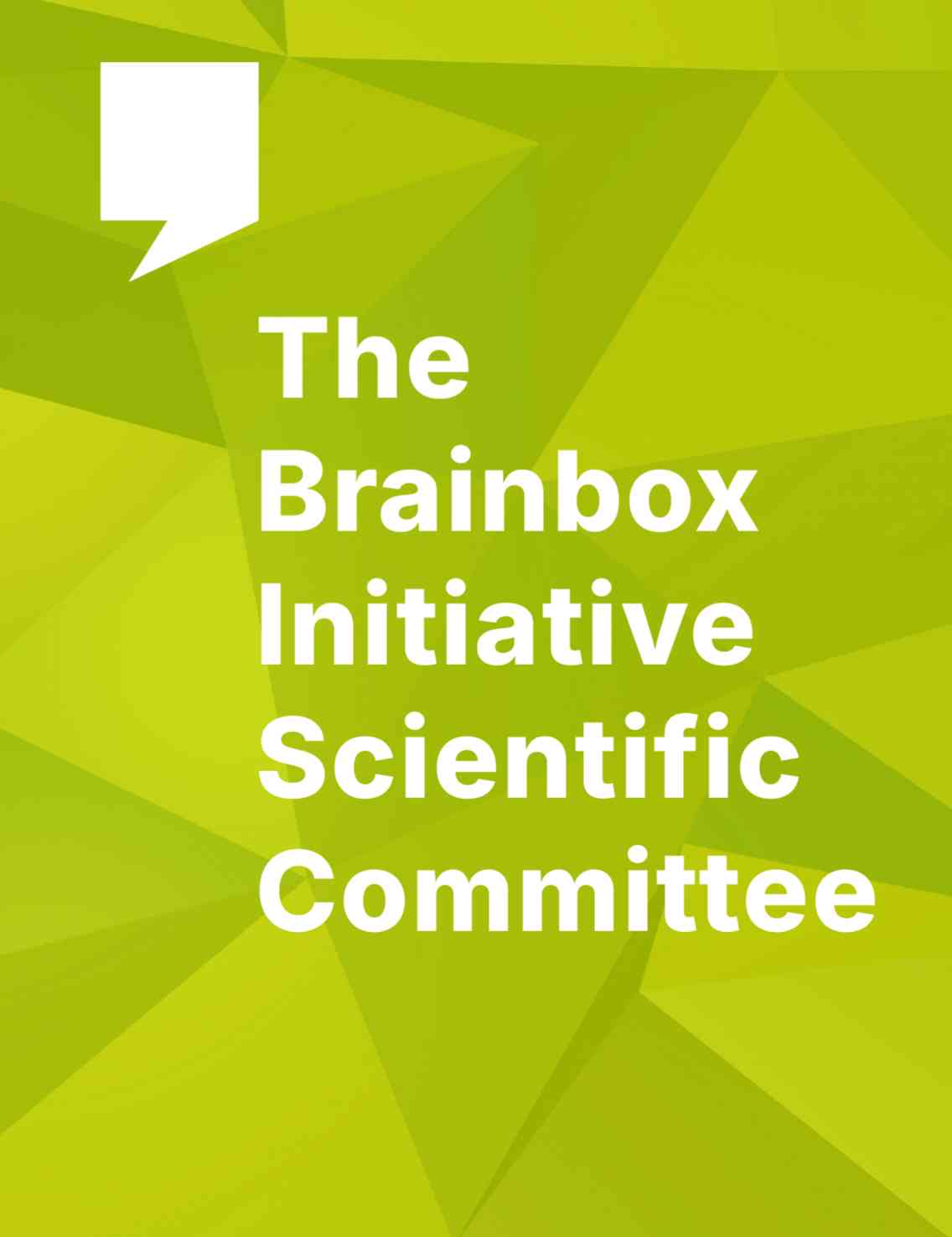 The Brainbox Initiative Scientific Committee