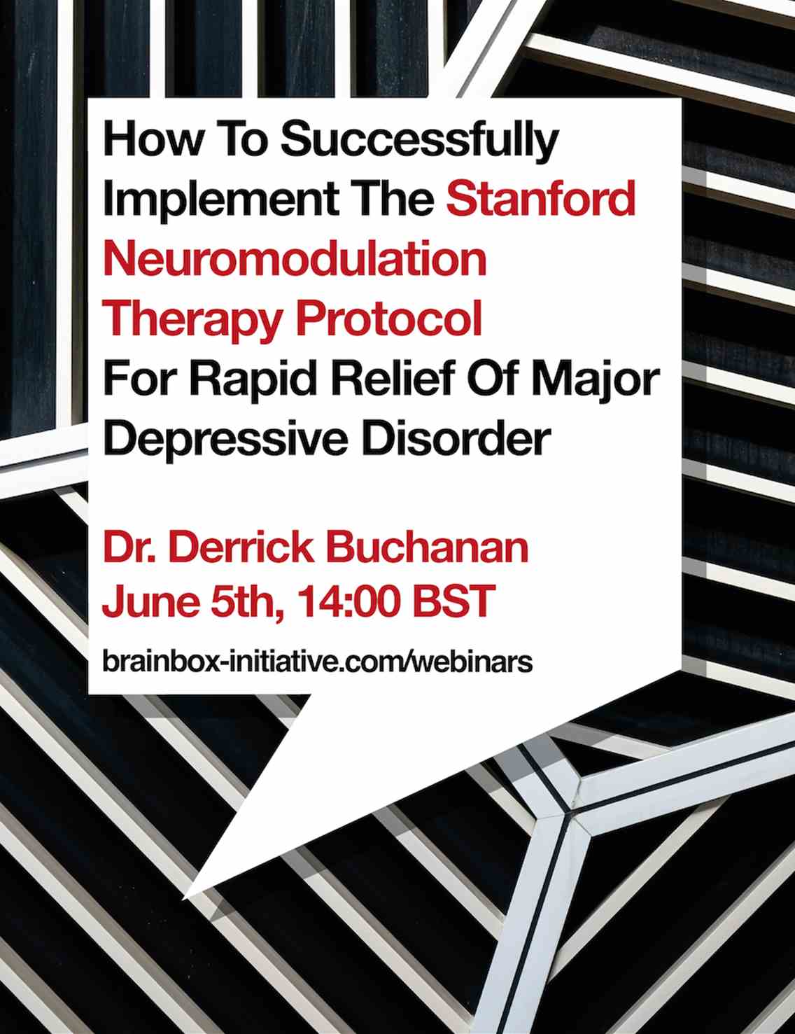 How To Successfully Implement The Stanford Neuromodulation Therapy Protocol For Rapid Relief Of Major Depressive Disorder