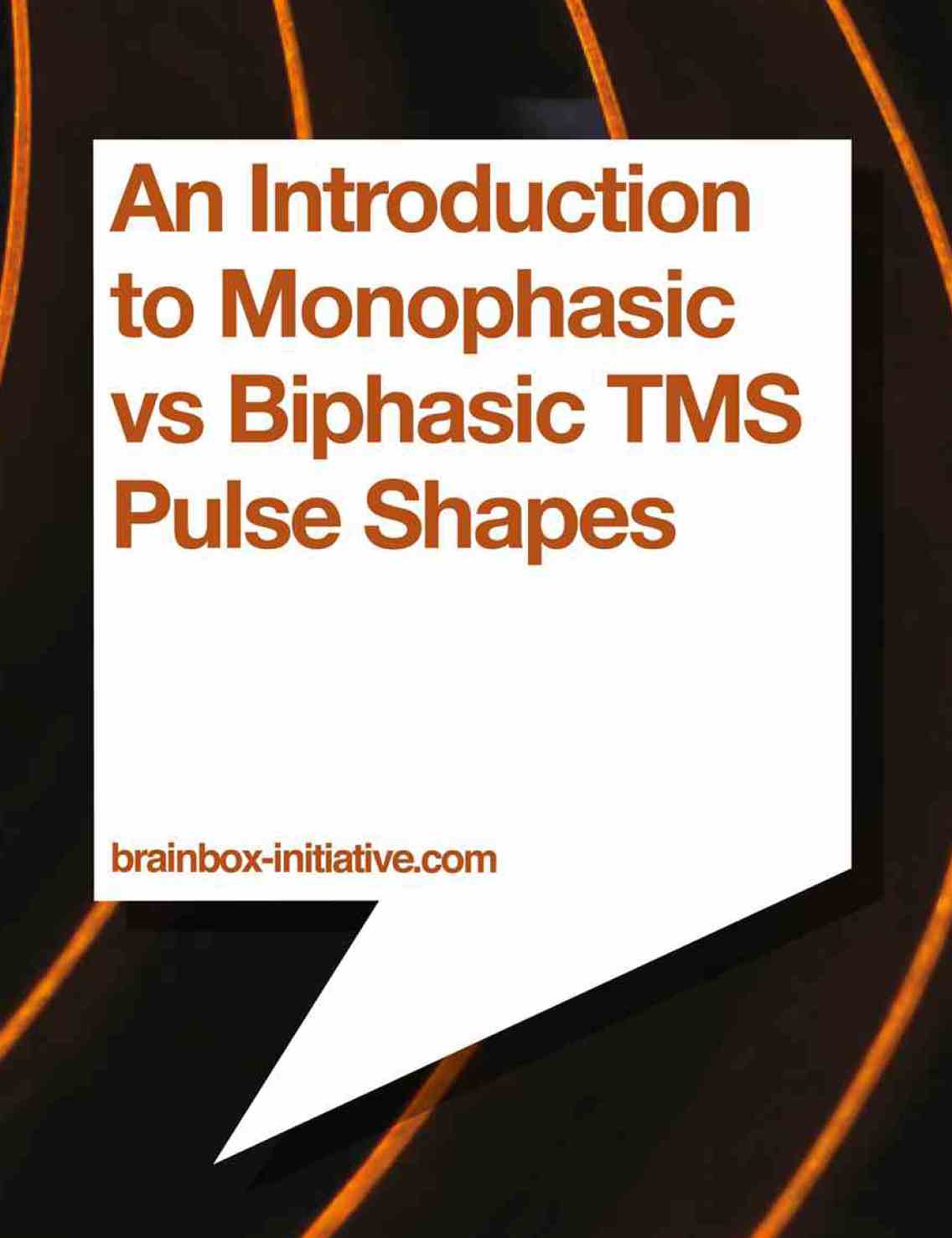 An Introduction to Monophasic vs Biphasic TMS Pulse Shapes