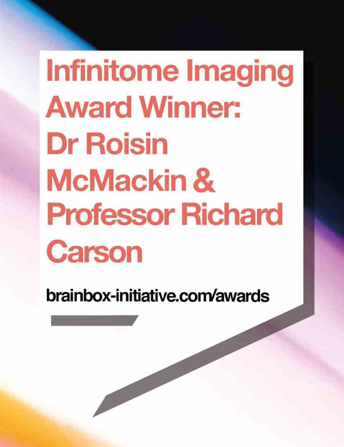 Infinitome Award Winners: Dr Roisin McMackin and Professor Richard Carson