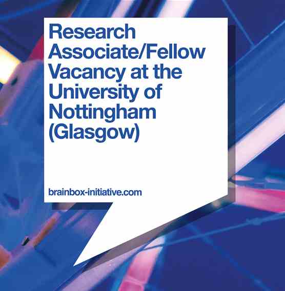 Research Associate/Fellow Vacancy at the University of Nottingham (Glasgow)