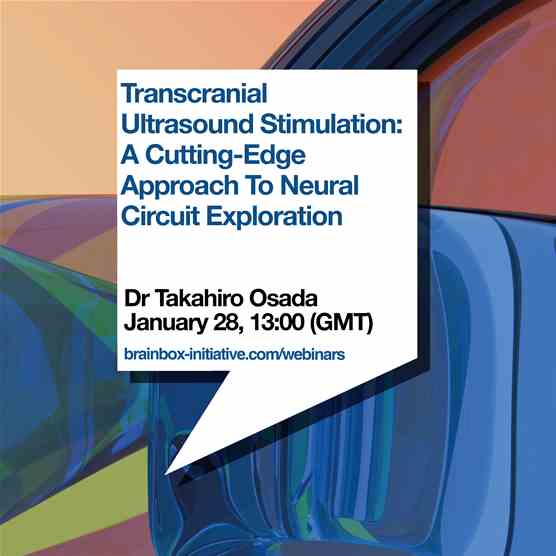 Upcoming Webinar: Transcranial Ultrasound Stimulation: A Cutting-Edge Approach To Neural Circuit Exploration