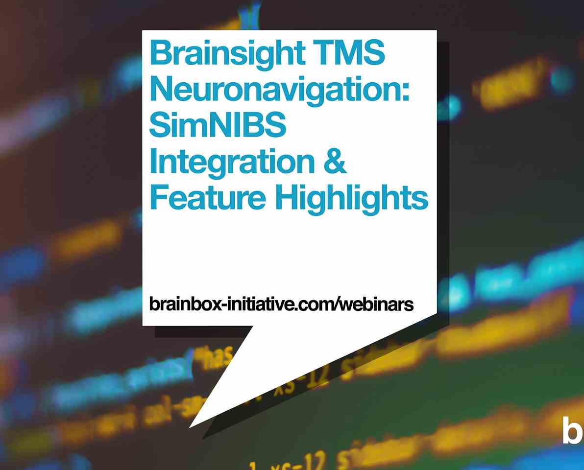 Brainsight TMS Neuronavigation: SimNIBS Integration & Feature Highlights, 25 November 2020