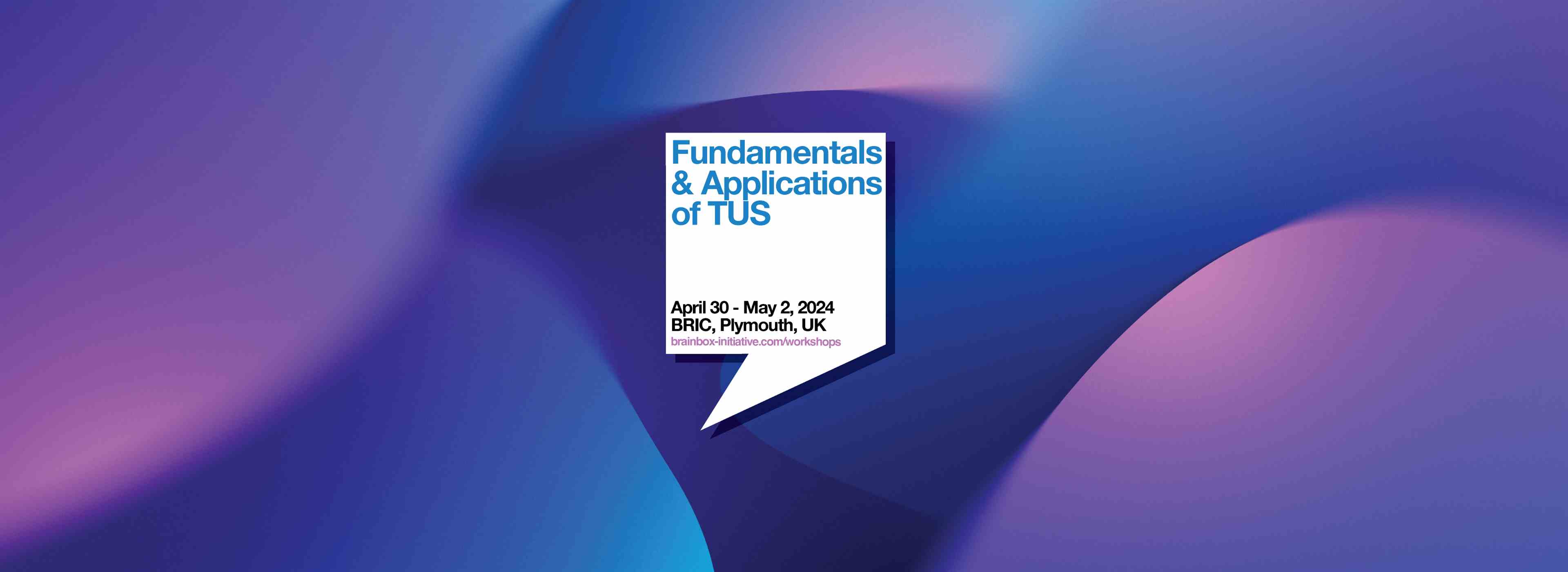 Fundamentals & Applications of TUS