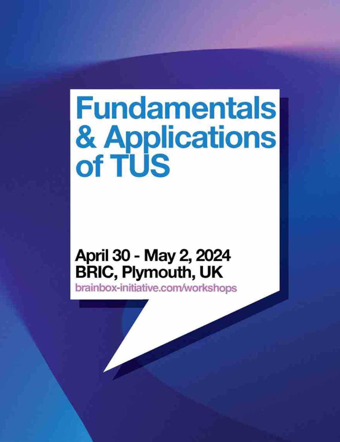 Fundamentals & Applications of TUS